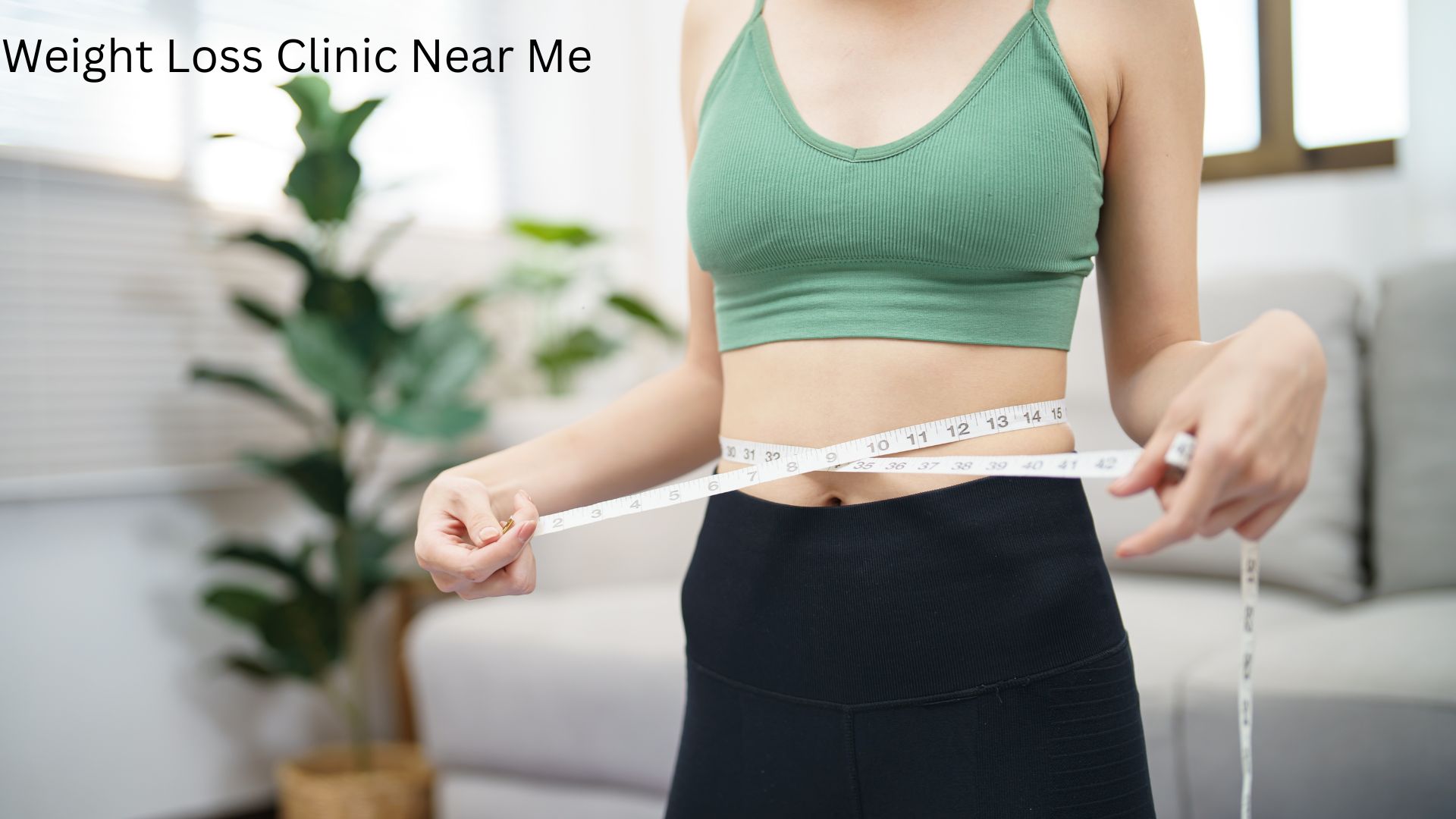 Weight Loss Clinic Near Me