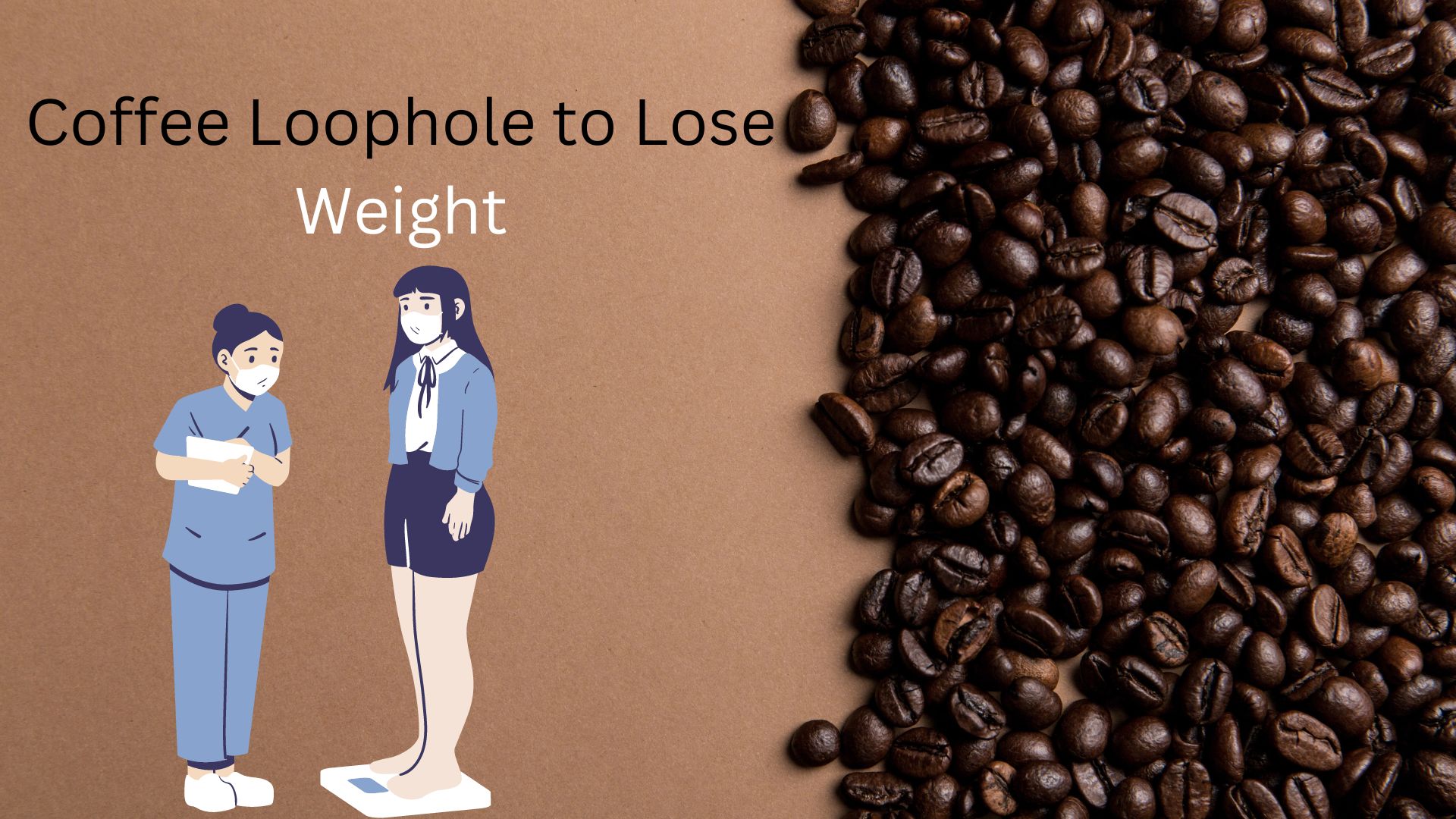 Coffee Loophole to Lose Weight